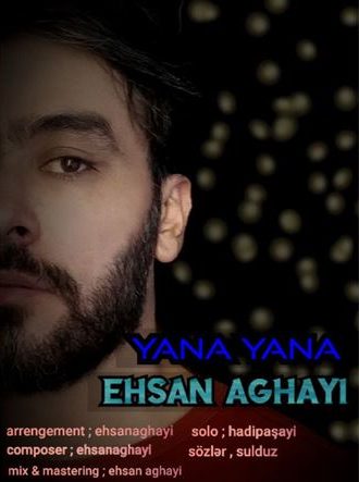 احسان آقایی یانا یانا